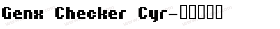 Genx Checker Cyr字体转换